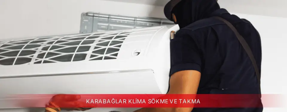 Karabağlar İlçemi Kumtel Klima Sökme ve Takma